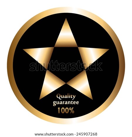 Vector illustration of Quality guarantee 100%. Gold star on black.