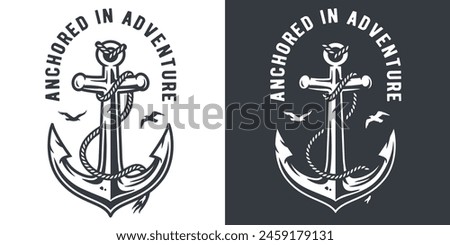 Black and white emblem featuring a prominent anchor, intertwined with a rope and the phrase anchored in adventure, symbolizing sea exploration and ocean-inspired journeys. Royalty-Free Stock Photo #2459179131