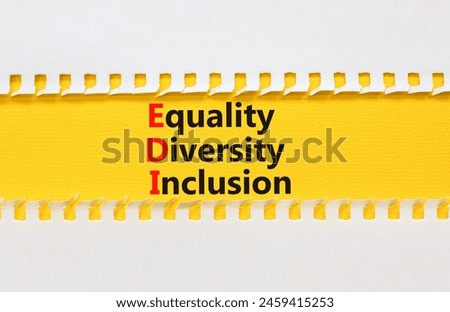 EDI equality diversity inclusion symbol. Concept words EDI equality diversity inclusion on yellow paper. Beautiful white paper background. Business EDI equality diversity inclusion concept. Copy space