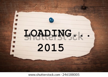 2015 loading year on note paper 