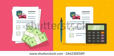 Car auto insurance warranty loan calculation document vector graphic illustration, vehicle money cash expense contract policy assessment, automobile cost price claim guarantee rate image clip art