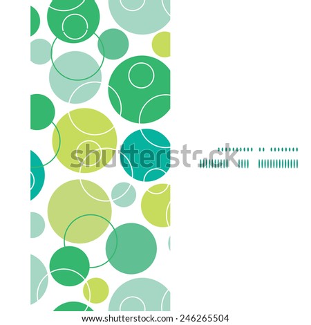 Vector abstract green circles vertical frame seamless pattern background