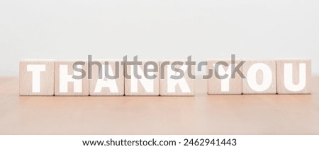 Wooden block showing thank you message letter writing ideas Congratulations, admiration,