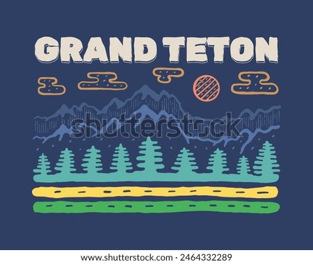 Grand Teton Wyoming hand drawing vector art for badge, patch, t shirt , sticker illustration