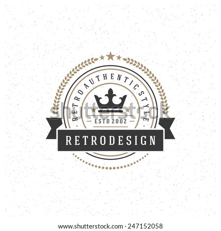 Retro Vintage Insignia, Logotype, Label or Badge Vector design element, business sign template. 