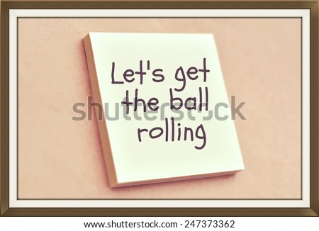 Text let's get the ball rolling on the short note texture background