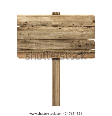 Wooden sign isolated on white.