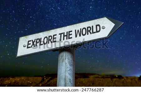 Explore the World sign with a beautiful night background