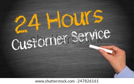 24 Hours Customer Service