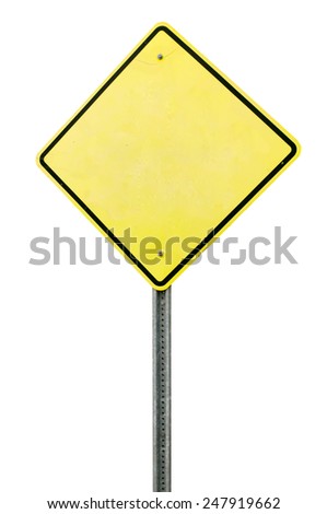 Blank caution yellow warning type American road sign