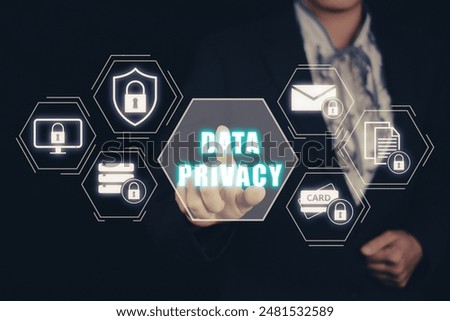 Data Privacy Online Security Protection Concept, Businesss person hand touching Data Privacy icon on virtual screen.