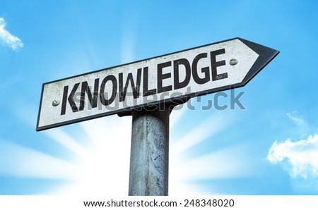 Knowledge sign with a beautiful day