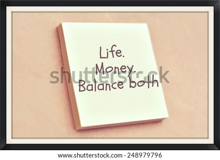 Text life money balance both on the short note texture background