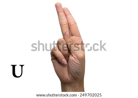 Finger Spelling the Alphabet in American Sign Language (ASL). The Letter U