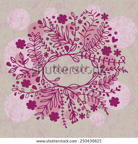 Floral background for your text congratulations. Vector illustration.