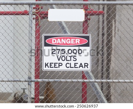 Extreme high voltage sign in a power station