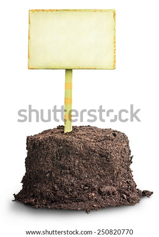 blank as a sign from soil on a white background with a shadow and clipping path. Agriculture image.