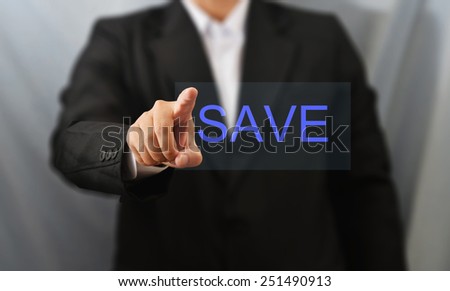 business man touch save word