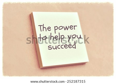 Text the power to help you succeed on the short note texture background