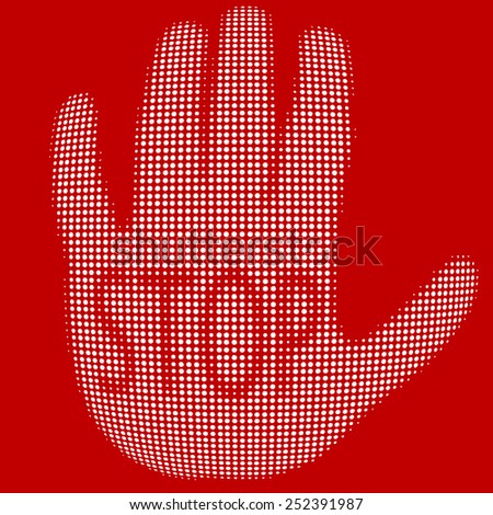 Your palm with the sign "STOP" with effect halftone