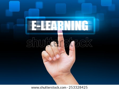 Hand pressing E-LEARNING buttons with technology background 