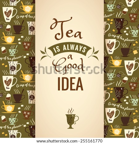Tea background. Poster with typography. Vector seamless pattern