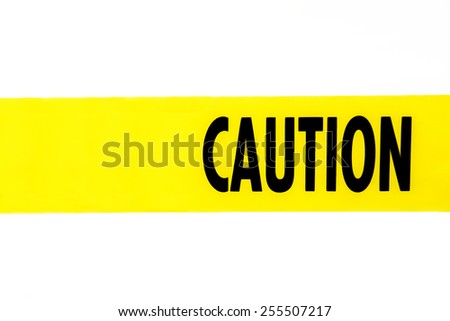 Caution Tape with isolated background on white