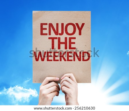 Enjoy the Weekend card with sky background