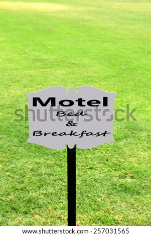 Signboard with text Motel, Bed and Breakfast