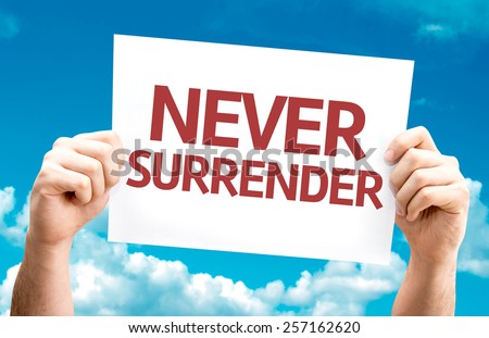 Never Surrender card with sky background