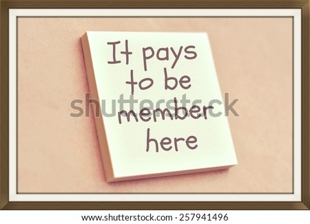 Text it pays to be member here on the short note texture background