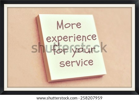 Text more experience for your service on the short note texture background