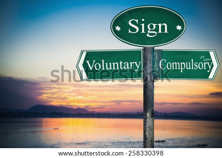 Voluntary and Compulsory directions. Opposite traffic sign.