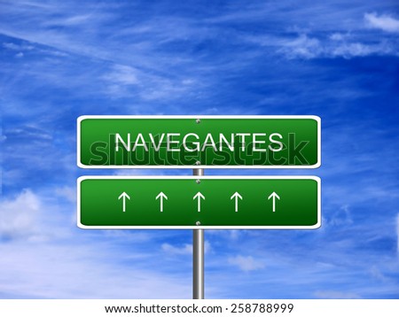 Navegantes city tourism welcome sign Santa Catarina, Brazil.