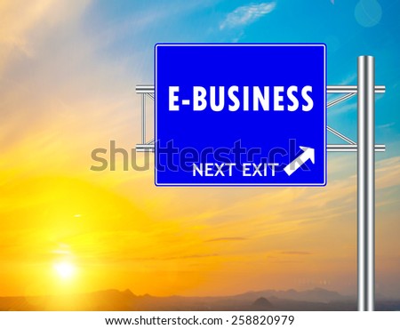 E-Business Blue Road Sign concept with resplendent clouds and sky.