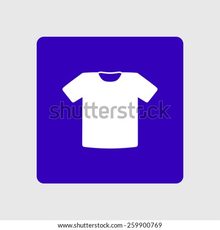 T-shirt sign icon. Clothes symbol. Flat design style.