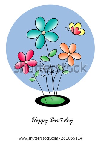 Flowers and Butterfly - Happy Birthday