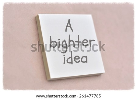 Text a brighter idea on the short note texture background