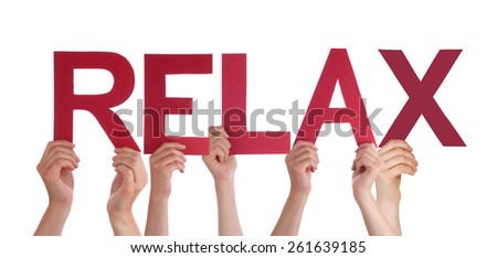 Many Caucasian People And Hands Holding Red Straight Letters Or Characters Building The Isolated English Word Relax On White Background