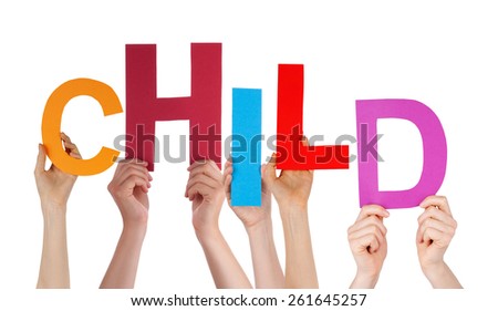 Many Caucasian People And Hands Holding Colorful  Letters Or Characters Building The Isolated English Word Child On White Background
