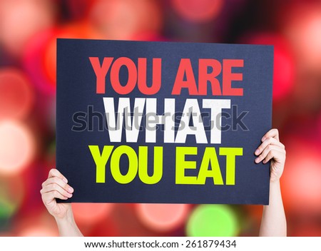 You Are What You Eat card with bokeh background Royalty-Free Stock Photo #261879434