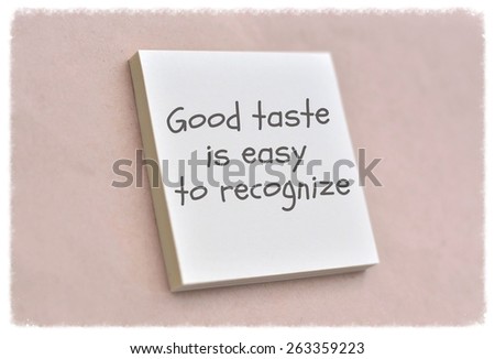 Text good taste is easy to recognize on the short note texture background