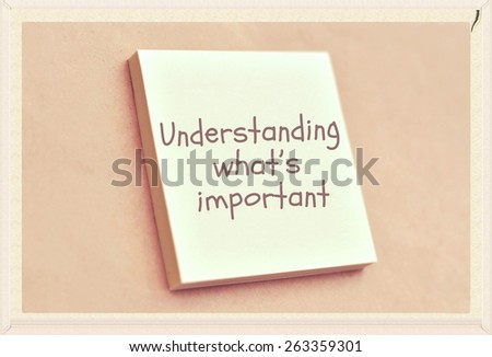 Text understanding what's important on the short note texture background