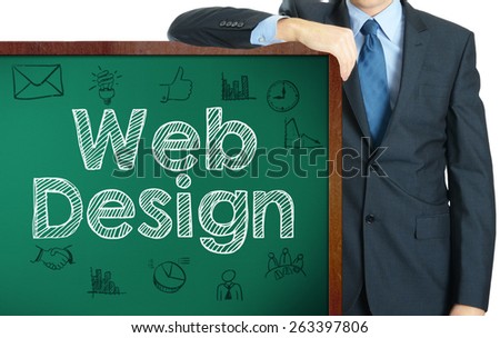 Web Design on blackboard presenting by businessman or teacher