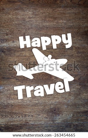 Concept of happy travel by the plane