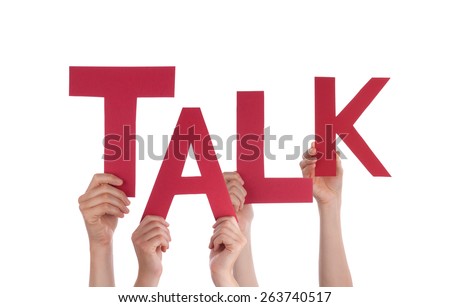 Many Caucasian People And Hands Holding Red Letters Or Characters Building The Isolated English Word Talk On White Background
