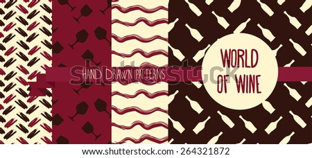 Set of hand drawn seamless backgrounds with bottles and glasses for wine and abstract seamless ornaments, "world of wine" patterns, vector illustration