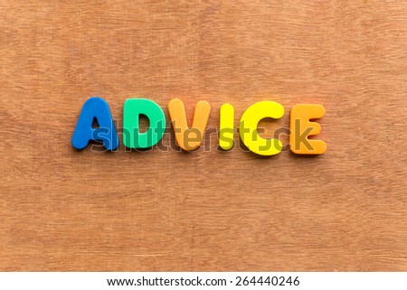 advice colorful word on the wooden background