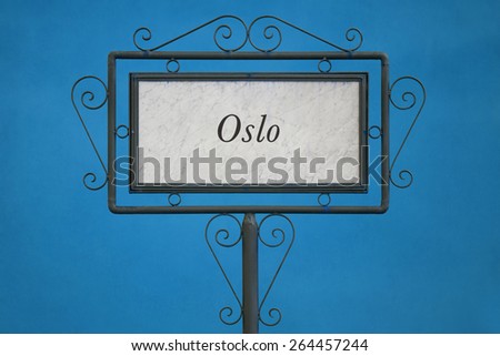 Oslo on a Signboard. Light Blue Background.
