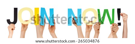 Many Caucasian People And Hands Holding Colorful Straight Letters Or Characters Building The Isolated English Word Join Now On White Background